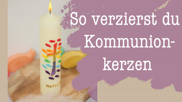 Kommunionkerze-verzieren-kleinKLx3Xt2i07kKV