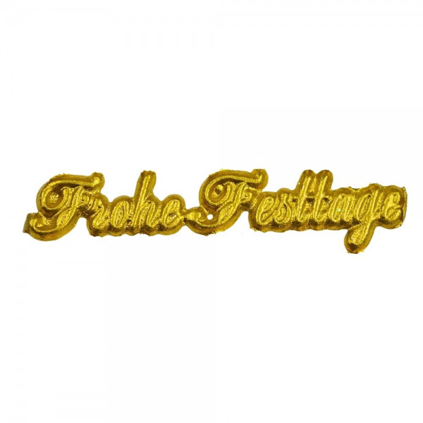 Wachsschriftzug – Frohe Festtage – Gold