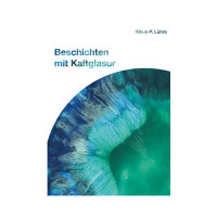 Buch Beschichten mit Kaltglasur Buch Beschichten mit Kaltglasur