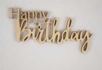 Holz Schrift "happy Birthday" Holz Schrift "happy Birthday"